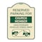 Signmission Reserved Parking for Church Member Unauthorized Vehicles Towed Away Alum, 24" x 18", TG-1824-23126 A-DES-TG-1824-23126 - alternate 1